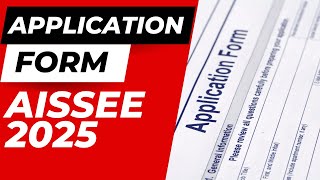 UPDATE  Application Form AISSEE 2025 [upl. by Ecnedurp50]