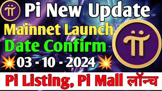 Pi Network New Update Today Hindi Pi Shopping Mart Open India में Pi Mainnet Launch Date Pi Price [upl. by Akiv]