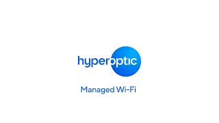 Introducing Hyperoptic Managed WiFi [upl. by Burn]