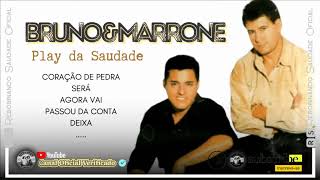 🆁🆂║BRUNO E MARRONE  Play Da Saudade║ Álbum Completo  🆁🆂Rebobinando Saudade© [upl. by Arahc93]