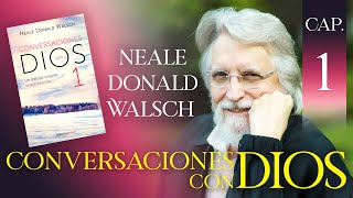 Conversaciones con Dios Libro 1 Capítulo 1 Neale Donald Walsch Audio Latino [upl. by Dat]