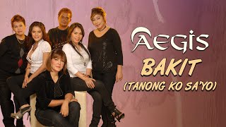 BAKIT Tanong Ko Sayo  Aegis Lyric Video [upl. by Lurie949]