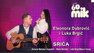 SRIĆA Eleonora Dobrović i Luka Brgić  Festival MIK 60 predstavlja pjesme MIKa 2024 [upl. by Eliathan]