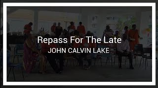 Repass For The Late John Calvin Lake AKA quotPowquot  May 4th 2024 [upl. by Vokay96]