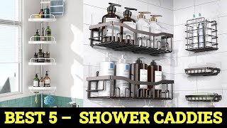 Top 5 Best Shower Caddies 2024 [upl. by Yelha]