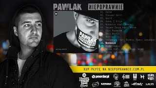 PAWLAK  Narracja feat DJ Łapy prod SakierNiepoprawnieLWWL [upl. by Gensmer]