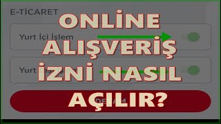 Ziraat Banka Kartını İnternet Alışverişine Açma GÜNCELLENDİ2024 [upl. by Roselani586]