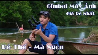 Review Gimbal Máy Ảnh Giá Rẻ Nhất  Feiyu AK 2000C  Thác Mây [upl. by Innad183]