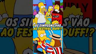 OS SIMPSONS VÃO AO FESTIVAL DUFF simpsons thesimpsons shorts homer bart [upl. by Adim]