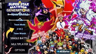 RELEASE ANIME STARBLAST Battle Mugen Android Offline Watch Mode Full Characters Update 2024 [upl. by Merras]