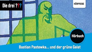 Die drei  x Bastian Pastewka liest … und der grüne Geist  Hörprobe zum Hörbuch [upl. by Marcus]