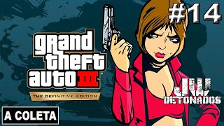 PS4  GRAND THEFT AUTO III  DEFINITIVE EDITION 14  A COLETA  1080p60 [upl. by Ytirehc221]