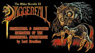 Orchestral and Acoustic Remaster of Daggerfall Soundtrack [upl. by Seve]