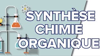 Synthèses en Chimie Organique  Terminale S [upl. by Balthasar]