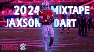 The Jaxson Dart 🔥 MIXTAPE Ole Miss 2024  The Final Ride In Oxford [upl. by Anelrahc]