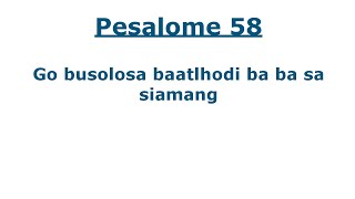 Baebele ya Setswana  Pesaleme 58 tswanatalk [upl. by Mairb]