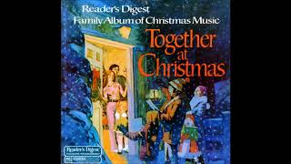 Readers Digest Together at Christmas 1974 Rec 5 [upl. by Glynis63]