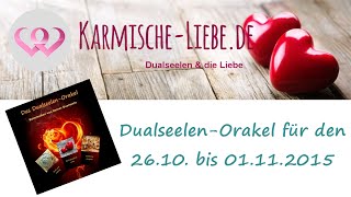 ♥ DualseelenOrakel für den 2610 bis 01112015 ♥ [upl. by Archaimbaud]