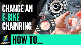 Change An EMountain Bike Chainring On A Bosch Motor  EMBN How To [upl. by Hoem836]