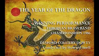 Year of The Dragon EUROPEAN 1986 Desford Colliery Dowty [upl. by Yadsnil]