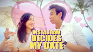 Instagram Decides My Date [upl. by Dabbs]