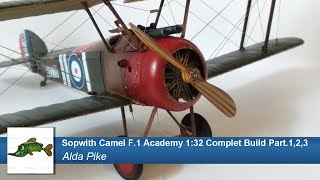 Sopwith Camel F1 Academy 132 Complet Build Part123 [upl. by Lorri322]