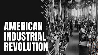 Industrial Revolution in America [upl. by Mel305]