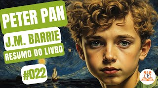 Peter Pan  JM Barrie  Resumo do Livro  RoletaDoLivro 022 [upl. by Sorodoeht]