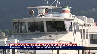 Etg  Navigazione corse degli aliscafi soppresse a luglio i pendolari chiedono il rimborso [upl. by Noir]