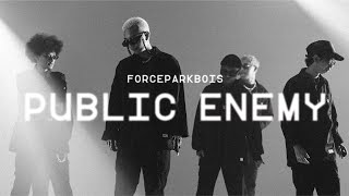 FORCEPARKBOISWORLDWIDE  PUBLIC ENEMY Official Music Video [upl. by Ocirnor]