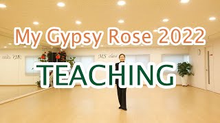 My Gypsy Rose 2022 Teaching by Misuk La 2022 [upl. by Lustick]