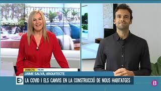 Intervención en el programa de IB3 quotEls Dematinsquot sobre la Vivienda Post covid19 [upl. by Kcajyllib773]