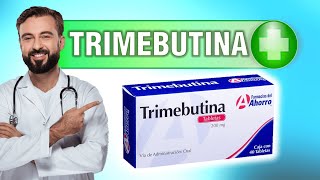 Trimebutina 200 mg DOSIS 💊 Como y cuando tomar 💊 Cuanto tarda en hacer efecto adultos y niños [upl. by Annaeed]