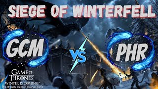 GOTWIC Siege of Wintefell GCM vs PHR [upl. by Kleinstein970]