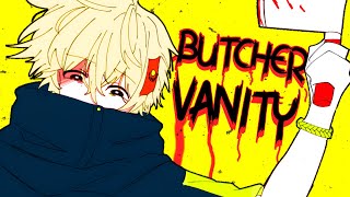 BUTCHER VANITY  Cover【Trickle × Shoku】 [upl. by Reppep]