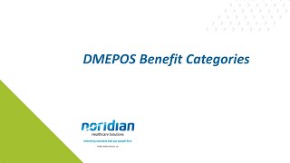 DMEPOS Benefit Categories [upl. by Madid3]