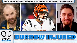 NFL Playoff Picture  Ravens Win vs Bengals  NFL Week 11 Injury Report  PFF NFL Show [upl. by Kensell]