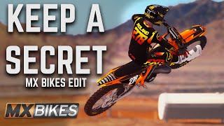 Keep A Secret  MX Bikes Edit  2021 KTM 150sx [upl. by Elleinod]