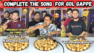 Funny Complete The Song By Half Lyrics Challenge 😂 For Gol Gappe Pani Puri 😋🤣 foodchallenge [upl. by Berri]