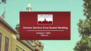 Human Service Zone Board Meeting 107 [upl. by Iht622]