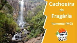 Como conhecer a Cachoeira da Fragaria em Itamonte MG 294 [upl. by Adnol]