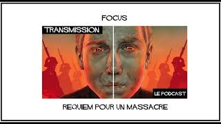 REQUIEM POUR UN MASSACRE d Elem Klimov  TRANSMISSION  FOCUS [upl. by Ettennaej]