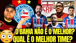 VEJA O QUE TORCEDORES DO VITÓRIA E SPORT FALARAM O BAHIA É O MELHOR TIME DA COPA DO NORDESTE [upl. by Esdras]