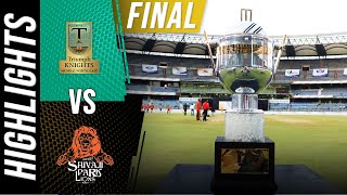 Triumph Knights Mumbai North East v Shivaji Park Lions  Final  T20 Mumbai 2018  Highlights [upl. by Chesna]