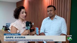 Governo do Piauí prorroga decreto de emergência sanitária por gripe aviária [upl. by Pinkham]