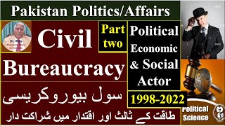 CIVIL BUREAUCRACY Roll in Pakistan Politics 199820 part 2 URDUHINDI CSSPMSMAMPABS Law [upl. by Rocky]