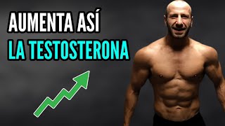 Aumenta tu TESTOSTERONA Naturalmente Consejos y Trucos Efectivos 💪 [upl. by Feil]