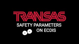 SAFETY PARAMETERS ON ECDIS TRANSAS NAVISAILOR 4000 ПАРАМЕТРЫ БЕЗОПАСНОСТИ НА ЭКНИС ТРАНЗАС [upl. by Julianna697]