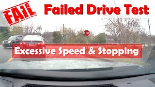 Failed Drive Test  Excessive Speed amp Failure to Stop [upl. by Vescuso522]