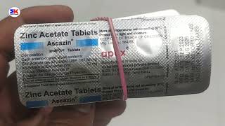 Ascazin Tablet  Zinc Acetate Tablet  Ascazin Tablet Uses Benefits Dosage Review in Hindi [upl. by Yelir663]